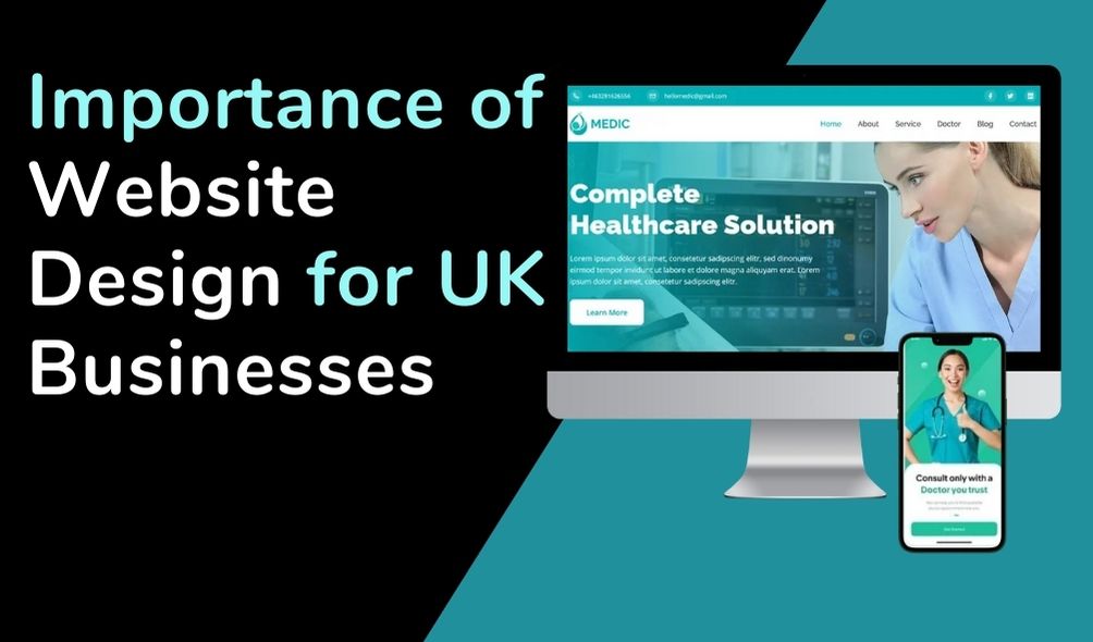 The Importance of Website Design for UK Businesses